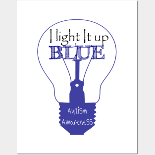 I light it up blue Posters and Art